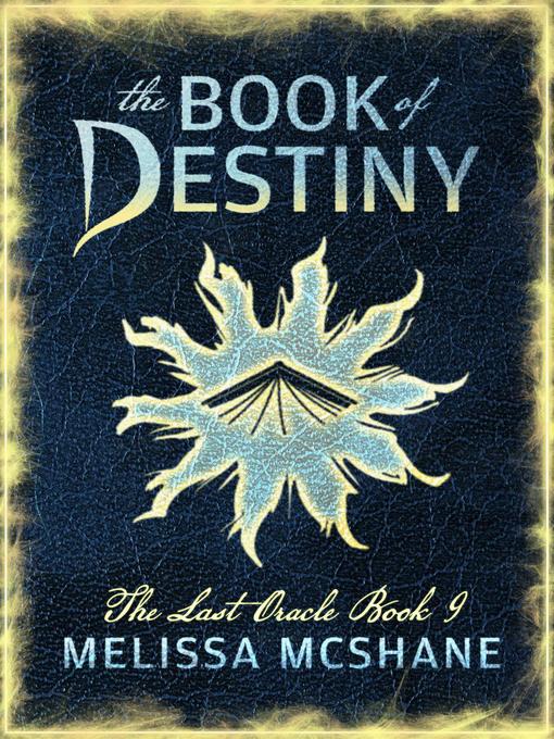 Title details for The Book of Destiny by Melissa McShane - Available